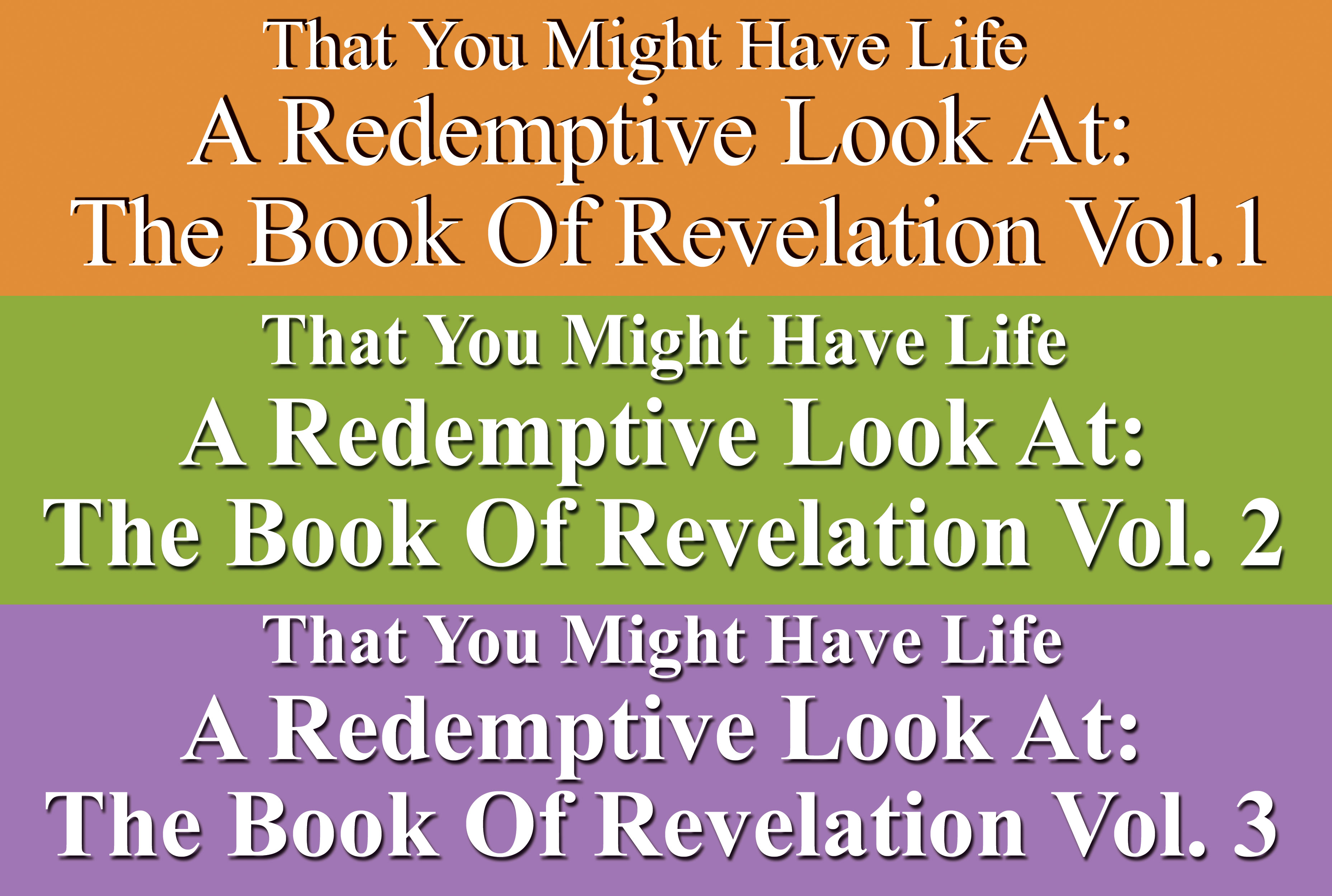 A Redemptive Look At Revelation Full Set- 138 Message Audio Series